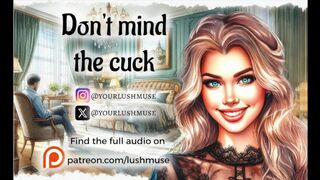 Don't mind the cuck... [Bull POV] [Erotic audio]