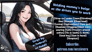 Holding Step-Mommy's Bulge as She Drives You to Work | Audio Roleplay