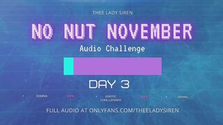 No Nut November Audio Challenge Day 3