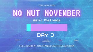 No Nut November Audio Challenge Day 3