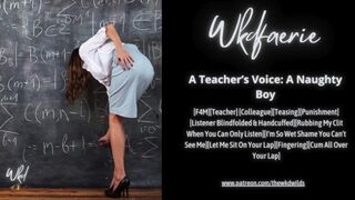 A Teacher's Voice: A Naughty Boy