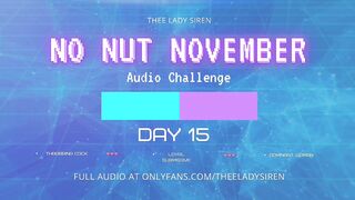 No Nut November Audio Challenge Day 15