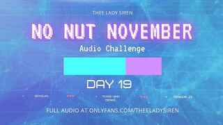 No Nut November Audio Challenge Day 19