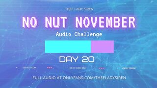 No Nut November Audio Challenge Day 20