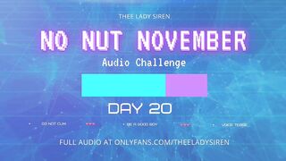 No Nut November Audio Challenge Day 20