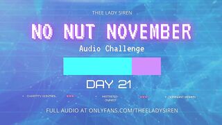 No Nut November Audio Challenge Day 21