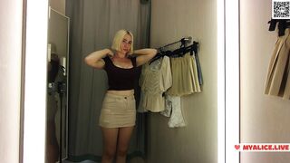 Hot blonde MyCandyAlice trying on sexy clothes. I try on sexy clothes in a fitting room